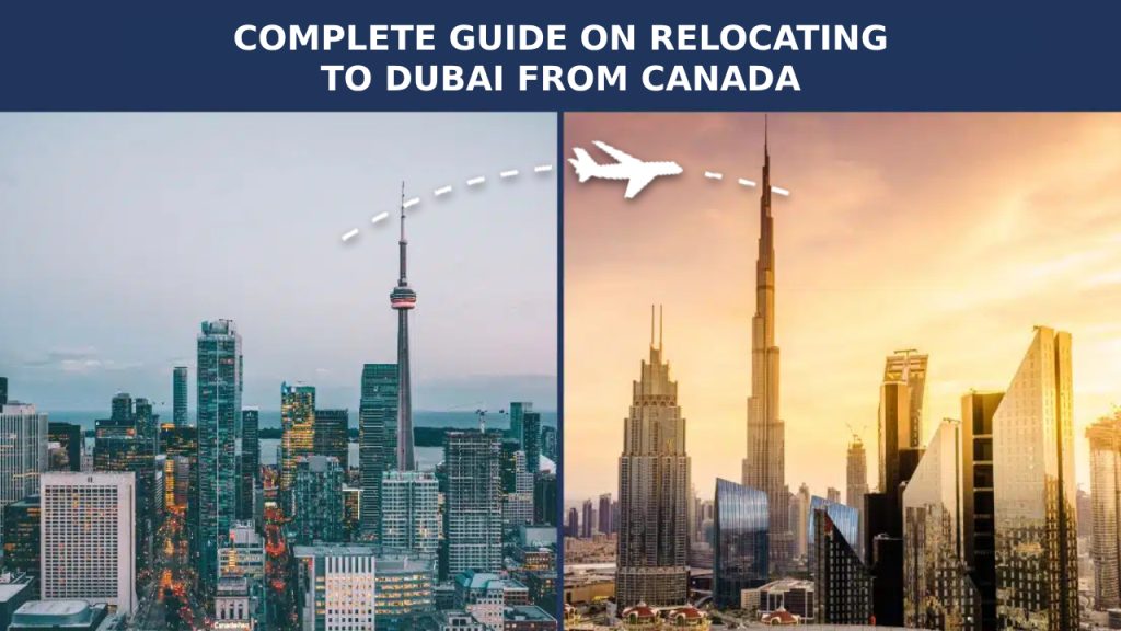 Moving from Canada to Dubai