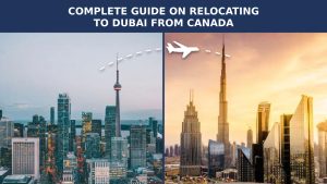 Moving from Canada to Dubai